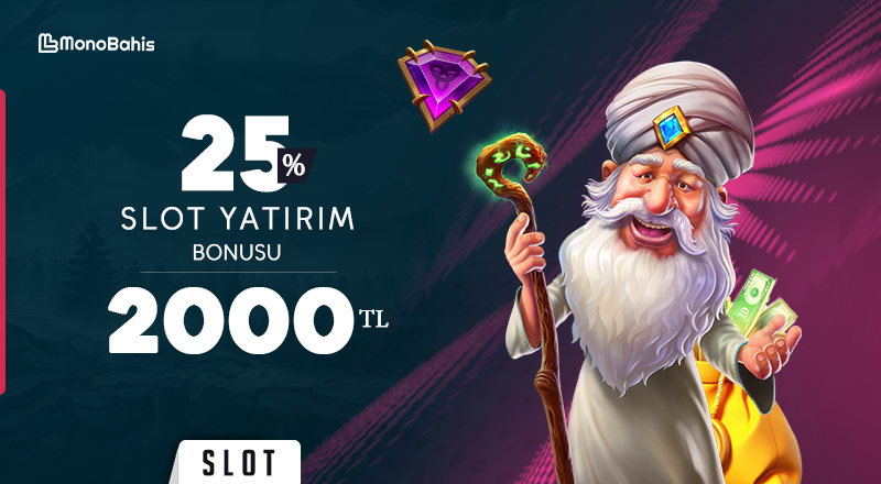 Slot Yatırım Bonusu %25